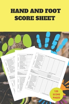 Paperback My Hand And Foot Score Sheets: My Hand And Foot Score Keeper - My Scoring Pad for Hand And Foot game- My Hand And Foot Score Game Record Book - My Ga Book