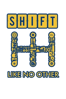 Paperback Shift Like No Other: 6x9 120 pages dot grid - Your personal Diary Book