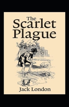 Paperback The Scarlet Plague Annotated Book