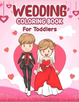 Paperback Wedding COLORING BOOKFOR TODDLERS Book