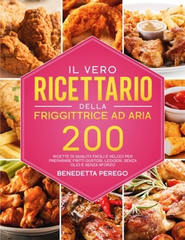 Paperback Il Vero Ricettario Della Friggittrice Ad Aria [Italian] Book