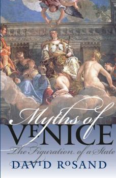 Paperback Myths of Venice: The Figuration of a State Book