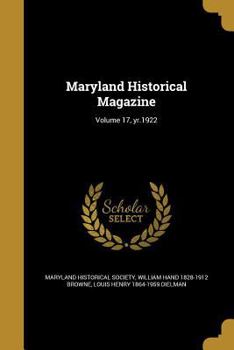 Paperback Maryland Historical Magazine; Volume 17, yr.1922 Book