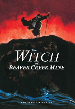 Paperback The Witch of Beaver Creek Mine Book