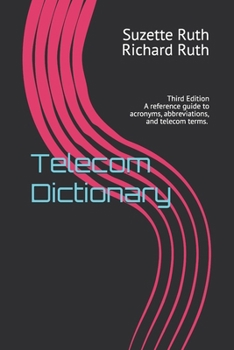 Paperback Telecom Dictionary: Third Edition Book
