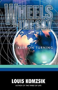 Paperback Wheels in the Sky: Keep on Turning Book