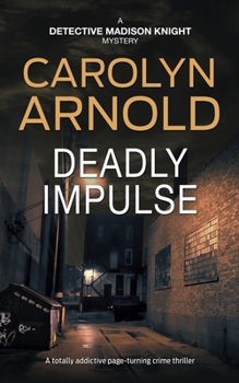 Paperback Deadly Impulse: A totally addictive page-turning crime thriller Book