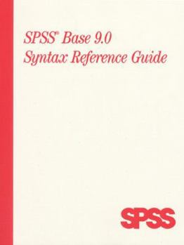 Paperback SPSS Base 9.0 Syntax Reference Guide Book