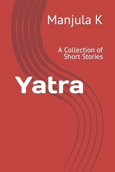 Paperback Yatra: A Collection of Short Stories Book