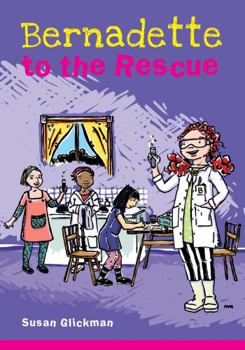 Paperback Bernadette to the Rescue Book
