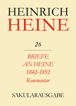 Hardcover Briefe an Heine 1842-1851. Kommentar [German] Book