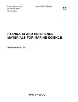 Paperback STANDARD AND REFERENCE MATERIALS FOR MARINE SCIENCE, Revised edition, 1993 Book