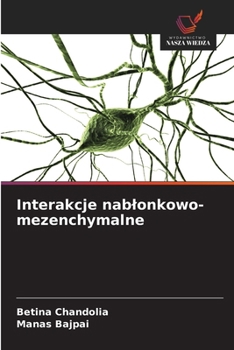 Paperback Interakcje nablonkowo-mezenchymalne [Polish] Book