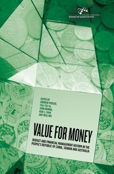 Paperback Value for Money: Budget and financial management reform in the People's Republic of China, Taiwan and Australia Book