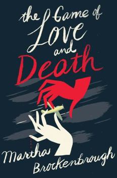Hardcover The Game of Love and Death Book