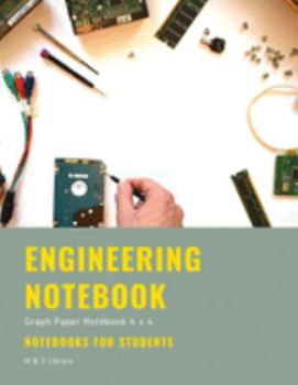 Paperback Engineering Notebook: Graph Paper Notebook 4 x 4, Quad Ruled, 100 Pages, 50 Sheets, 8.5" x 11", Notebook for Students Book