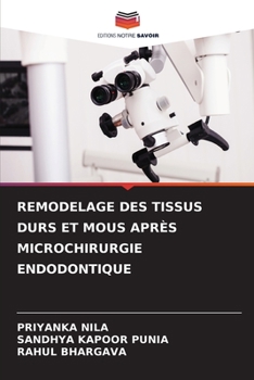 Paperback Remodelage Des Tissus Durs Et MOUS Après Microchirurgie Endodontique [French] Book