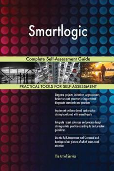 Paperback Smartlogic Complete Self-Assessment Guide Book