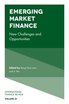 Hardcover Emerging Market Finance: New Challenges and Opportunities Book