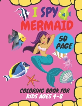 Paperback I Spy Mermaid Coloring Book for Kids Ages 4-8 Book