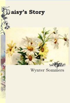 Paperback Daisy's Story: Daisy's Adventures Set #1, Book 1 [Large Print] Book