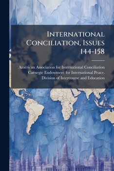 Paperback International Conciliation, Issues 144-158 Book