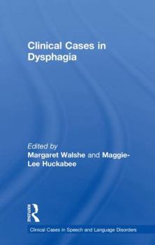 Hardcover Clinical Cases in Dysphagia Book