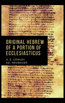 Hardcover Original Hebrew of a Portion of Ecclesiasticus Book