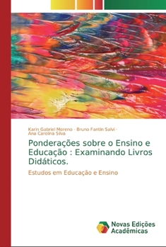 Paperback Ponderações sobre o Ensino e Educação: Examinando Livros Didáticos. [Portuguese] Book