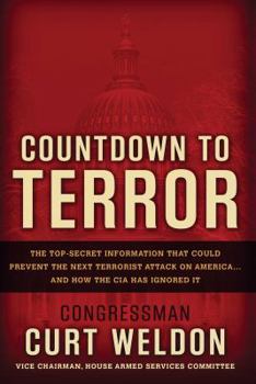Hardcover Countdown to Terror: The Top-Secret Information That Could Prevent the Next Terrorist Attack on America--And How the CIA Has Ignored It Book