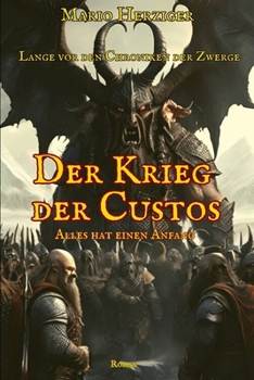 Paperback Der Krieg der Custos: Alles hat einen Anfang [German] Book