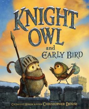 Hardcover Knight Owl and Early Bird Book
