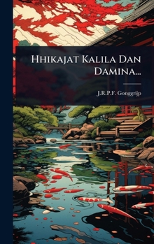 Hardcover Hhikajat Kalila Dan Damina... [Malay] Book