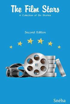 The Film Stars: A Collection of Six Stories