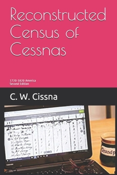 Paperback Reconstructed Census of Cessnas: 1720-1820 America Book