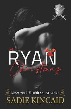 Paperback A Ryan Christmas: A New York Ruthless Novella Book