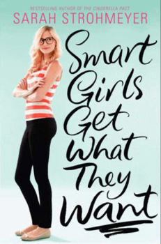 Hardcover Smart Girls Get What They Want Book