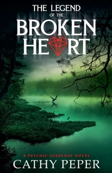 Paperback The Legend of the Broken Heart Book