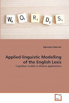 Paperback Applied-linguistic Modelling of the English Lexis Book