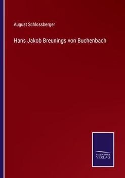 Paperback Hans Jakob Breunings von Buchenbach [German] Book