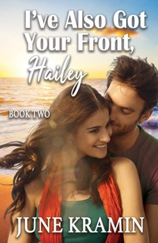 I've Also Got Your Front, Hailey - Book #2 of the I Got Your Back Hailey