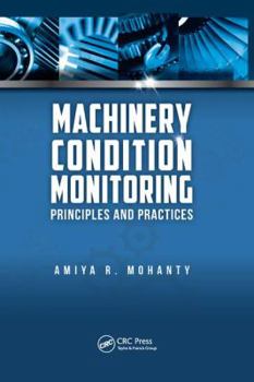 Paperback Machinery Condition Monitoring: Principles and Practices Book