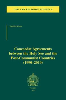 Paperback Concordat Agreements Between the Holy See and the Post-Communist Countries (1990-2010) Book