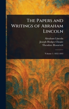 Hardcover The Papers and Writings of Abraham Lincoln Book
