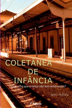 Colet nea De Inf ncia (Portuguese Edition)