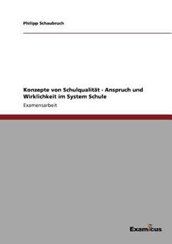 Paperback Konzepte von Schulqualität - Anspruch und Wirklichkeit im System Schule [German] Book