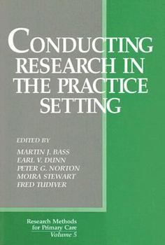 Paperback Conducting Research in the Practice Setting Book