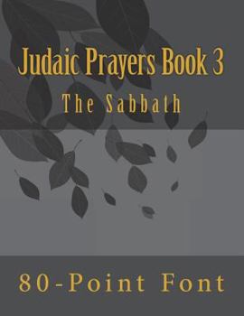 Paperback Judaic Prayers Book 3: Gigantic Print Edition Book