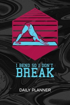 DAILY PLANNER WEEKLY CALENDAR: Yoga Instructor Organizer Undated - Blank 52 Weeks Monday to Sunday -120 Pages- Yoga Therapy Notebook Journal Yoga ... To-Do List for Yoga Instructor & Yoga Teacher