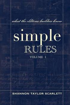 Paperback Simple Rules: what the oldtime builders knew Book